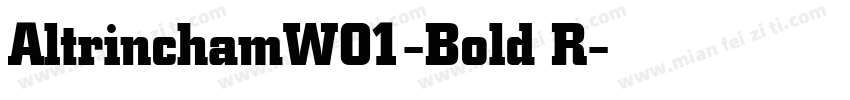 AltrinchamW01-Bold R字体转换